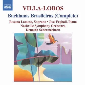 Villa-Lobos: Bachianas Brasileiras by Heitor Villa-Lobos