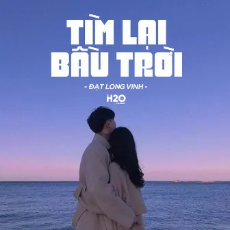 Tìm Lại Bầu Trời (Lofi Ver.) by Đạt Long Vinh