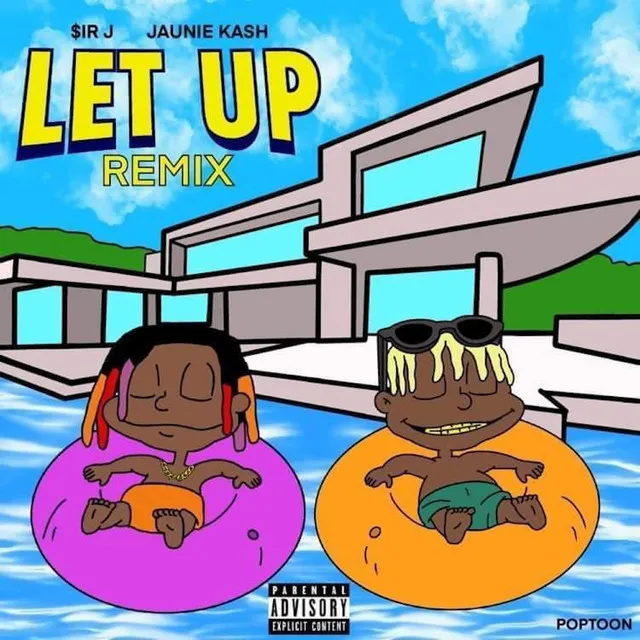 Let Up - Remix