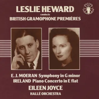 Leslie Heward Conducts British Gramophone Premières by Leslie Heward