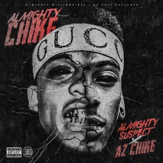 AlmightyChike by Almighty Suspect