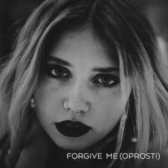 Forgive Me (Oprosti) by Mia Negovetić