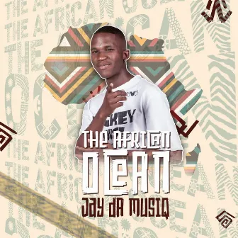 The African Ocean by JAY DA MUSIQ