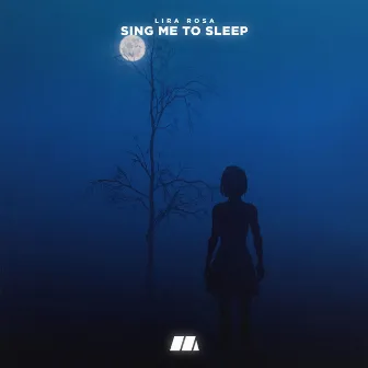 Sing Me To Sleep by Lira Rosa