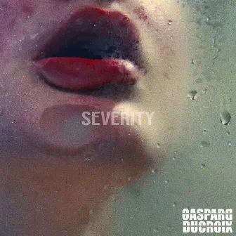 Severity by Gaspard Ducroix