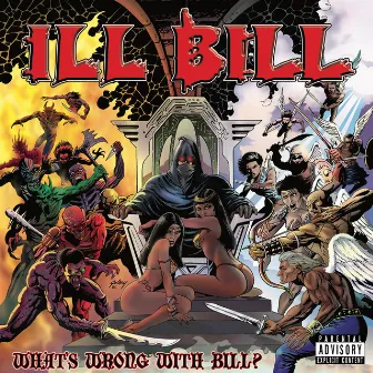 What's Wrong With Bill? by ILL BILL