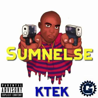 SUMNELSE (Remix) by KTEK