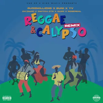 One Of A Kind Music Presents: Reggae & Calypso (Remix) by Russ Millions