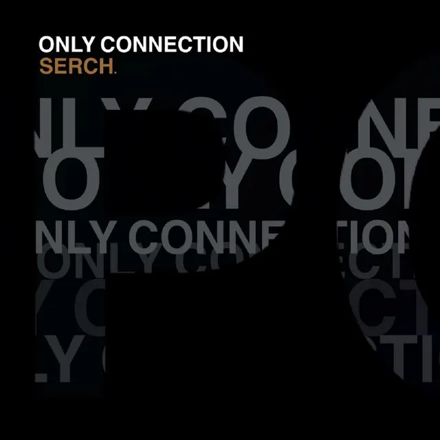 Only Connection