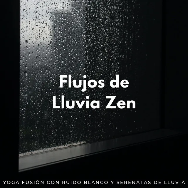 Lluvia Zen Serena