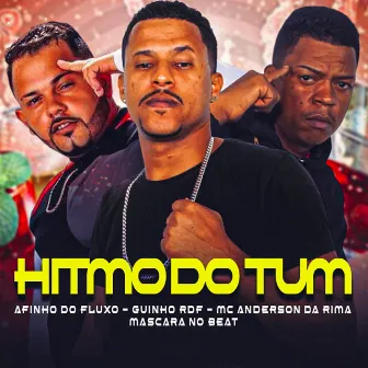 Hitmo do Tum by MC ANDERSON DA RIMA