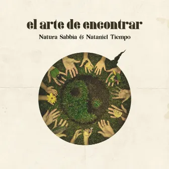 El Arte de Encontrar by Natura Sabbia