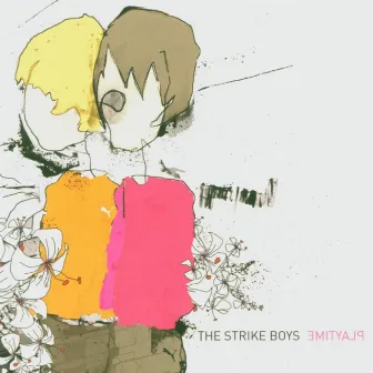 Playtime by The Strike Boys