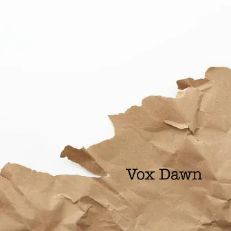 Paper by Vox Dawn