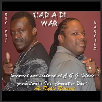 Tiad a Di War by Danchez