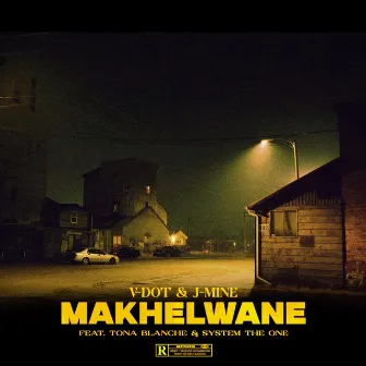 Makhelwane by V-Dot the Spiteful Kid