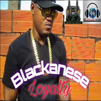 Loyalty (radio edit) by Blackanese