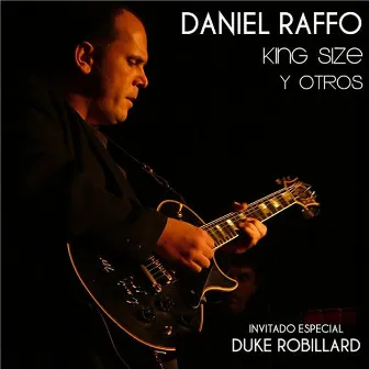 Daniel Raffo King Size y Otros by Daniel Raffo