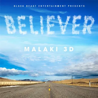 Believer by Malaki3d