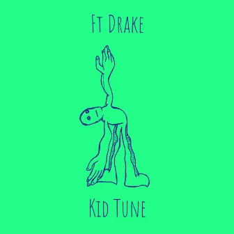 Ft Drake by Kid Tune