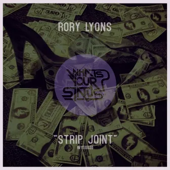 Strip Joint by Rory Lyons