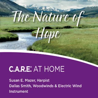 The Nature of Hope: C.A.R.E. At Home by Unknown Artist