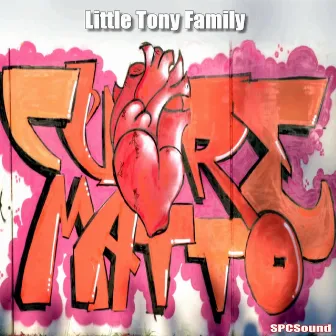 Cuore Matto by Little Tony Family