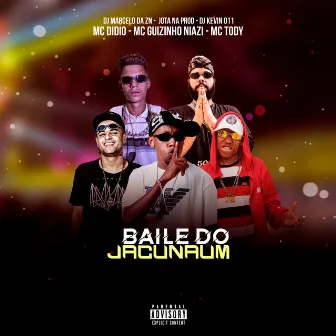 Baile do Jacunaum by Jota na Prod