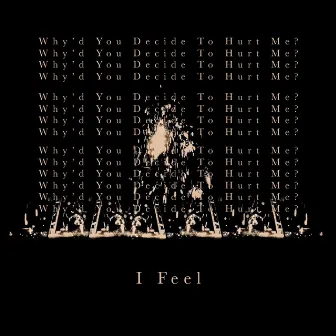 I Feel by Xavier Esparza