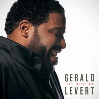 The Best of Gerald Levert by Gerald Levert