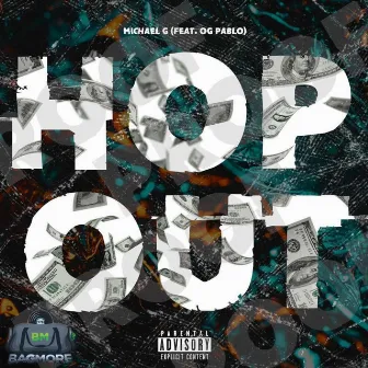 Hop Out by Michael Gee