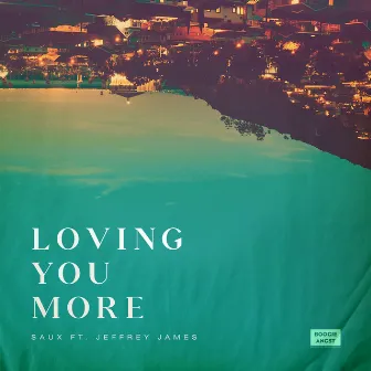 Loving You More by Saux