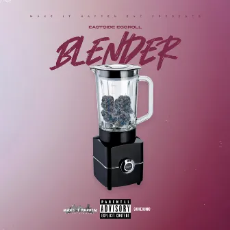 Blender by EastsideEggroll