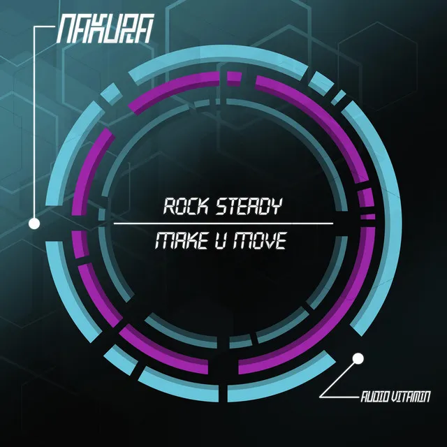 Rock Steady / Make U Move