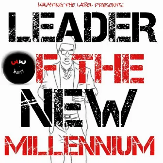 Leader of the New Millennium EP by 33 Wavyy