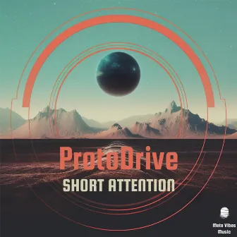 Short Attention by ProtoDrive