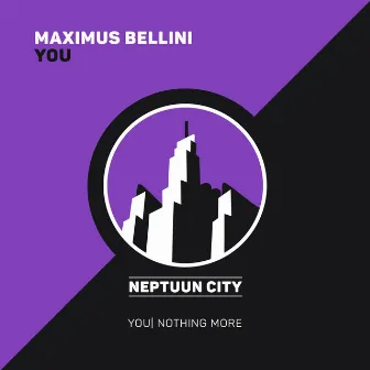 You by Maximus Bellini