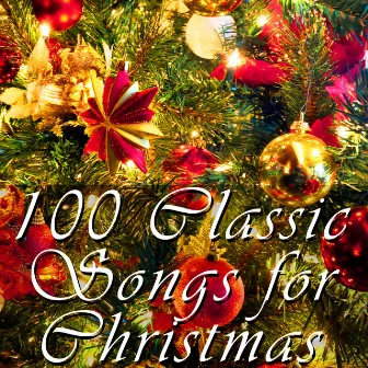 100 Classic Songs For Christmas by Unknown Artist