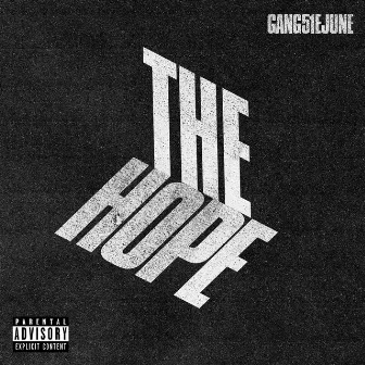 The Hope by GANG51E JUNE