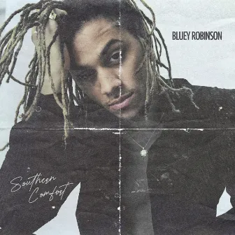 Southern Comfort by Bluey Robinson