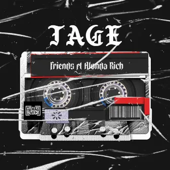 Friends by Tage