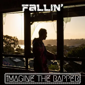 Fallin' by Imagine the Rapper