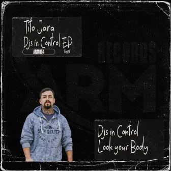 Djs in Control EP by Tito Jara