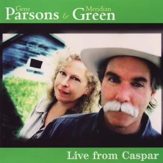 Live from Caspar by Gene Parsons