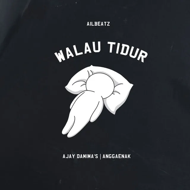 Walau Tidur