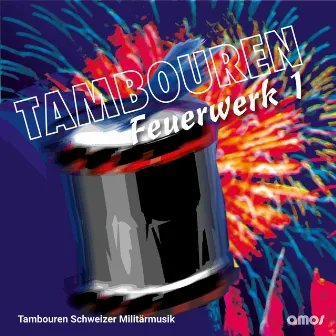 Tambouren Feuerwerk 1 by Hptm Anton Wymann