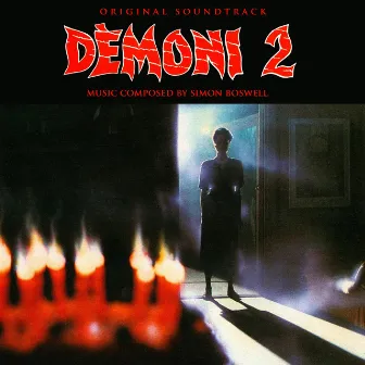 Demons 2 (Original Motion Picture Soundtrack) by Simon Boswell