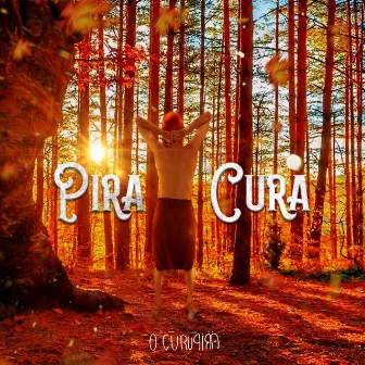 Pira Cura by O Curupira