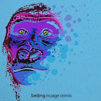 Beijing (Nuage Remix) by LOVE APE