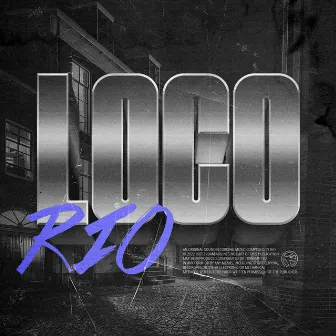 Loco by Rio